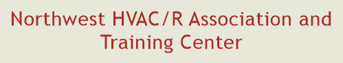 Northwest HVAC/R Association and Training Center